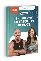 The 30 Day Metabolism Reboot